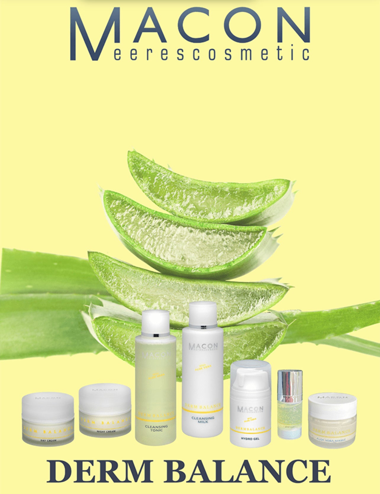 Werbung für MACON Meereskosmetik Derm Balance Serie, mit einer Auswahl an Hautpflegeprodukten vor einem gelben Hintergrund und einer Abbildung von Aloe Vera Blättern.